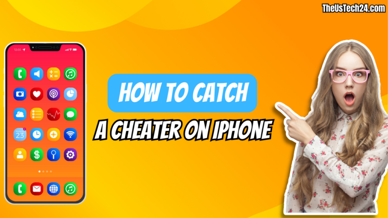 how to catch a cheater on iPhone